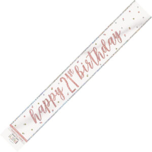 Happy 21st Birthday Prismatic Banner Rosegold