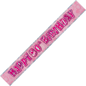 Happy 80th Birthday Prismatic Banner Hot Pink