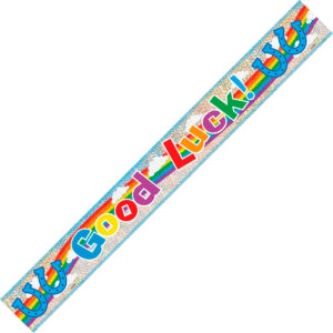 Good luck Prism Foil Banner