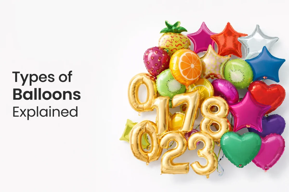 Types of Balloons Explained: Your Complete Guide to Party Perfection